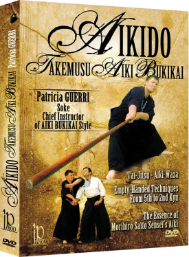 Aikido Takemusu Aiki Bukikai DVD 1 by Patricia Guerri